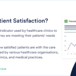 Unlocking the Power of Patient Satisfaction as a Key Healthcare Metric