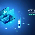 Ensuring Healthcare Excellence Through Robust Regulatory Compliance