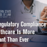 Navigating the Critical Role of Healthcare Regulatory Compliance