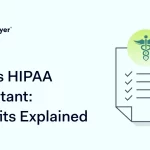 The Significance of HIPAA: Key Benefits and Its Role in Modern Healthcare